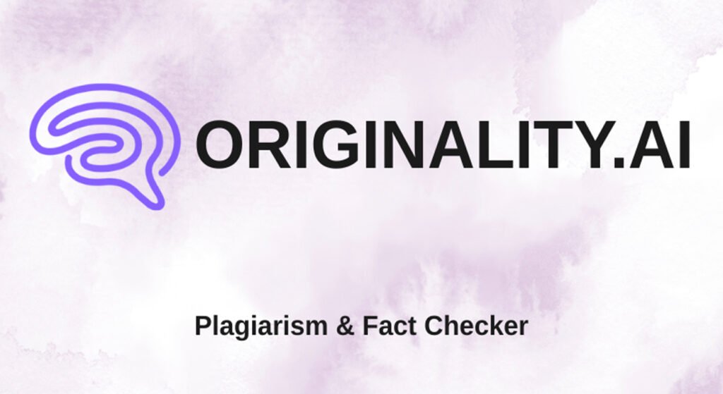 Originality AI Plagiarism and Fact Checker